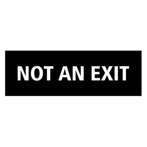Basic Not An Exit Sign (Black) - Medium