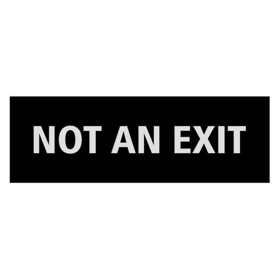 Basic Not An Exit Sign (Black / Silver) - Large
