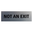 thumbnail image 1 of Basic Not An Exit Sign (Brushed Silver) - Large, 1 of 5