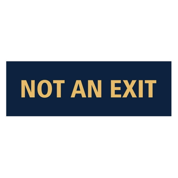 Basic Not An Exit Sign (Navy Blue/Gold) - Large