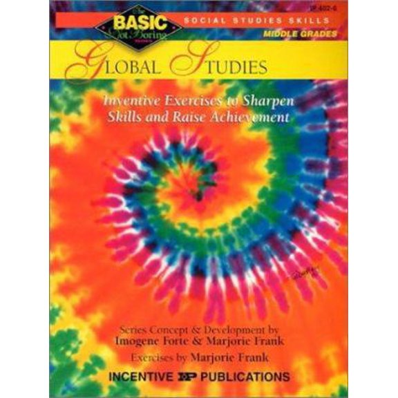 Pre-Owned Global Studies Basic/Not Boring 6-8+: Inventive Exercises to Sharpen Skills and Raise Achievement (Paperback) 086530551X 9780865305519