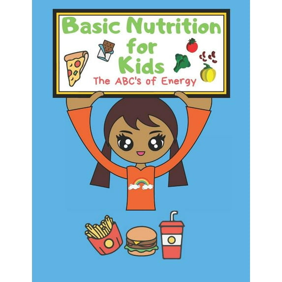 Basic Nutrition for Kids: The ABC's of Energy Activity Book (Paperback)