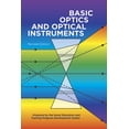 thumbnail image 1 of Basic Optics and Optical Instruments : Revised Edition (Paperback), 1 of 1