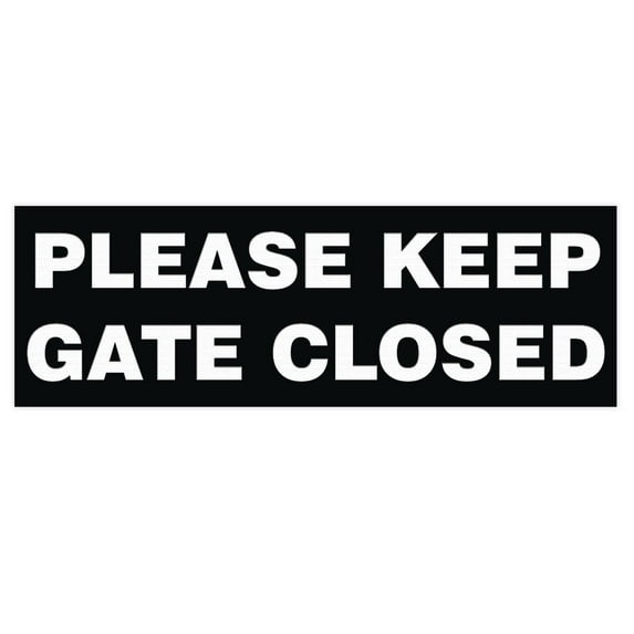 Basic PLEASE KEEP GATE CLOSED Sign - Black (Medium)