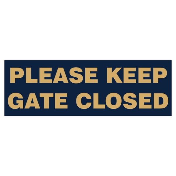 Basic PLEASE KEEP GATE CLOSED Sign - Blue / Gold (Large)