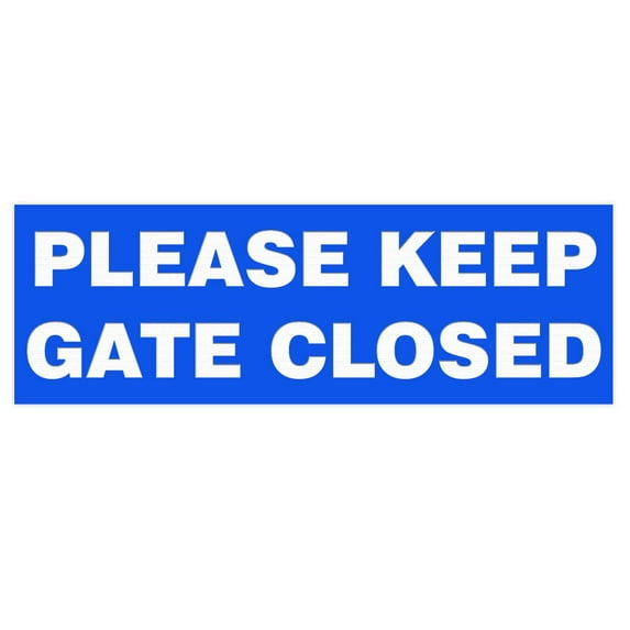Basic PLEASE KEEP GATE CLOSED Sign - Blue (Medium)