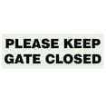 thumbnail image 1 of Basic PLEASE KEEP GATE CLOSED Sign - Lt Gray (Small), 1 of 5