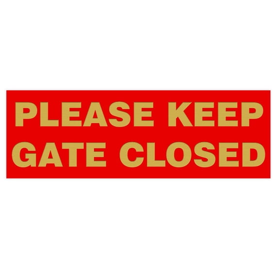 Basic PLEASE KEEP GATE CLOSED Sign - Red / Gold (Small)