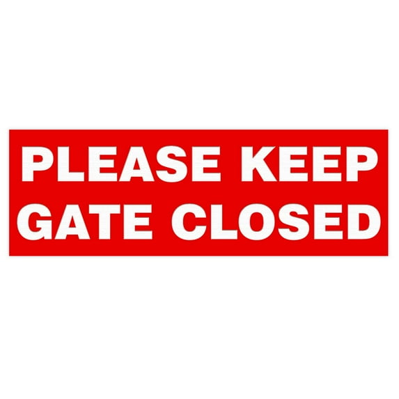 Basic PLEASE KEEP GATE CLOSED Sign -Red (Small)