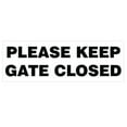 thumbnail image 1 of Basic PLEASE KEEP GATE CLOSED Sign - White (Large), 1 of 5