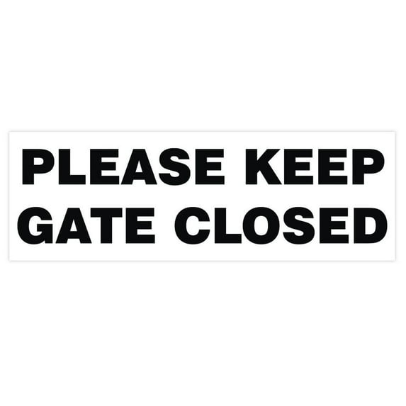 Basic PLEASE KEEP GATE CLOSED Sign - White (Small)