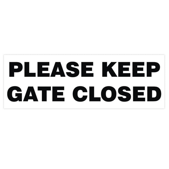 Basic PLEASE KEEP GATE CLOSED Sign - White (Small)