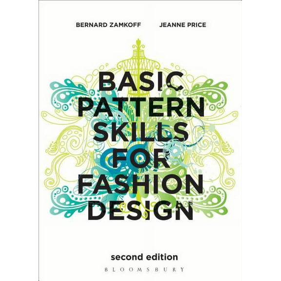 Basic Pattern Skills for Fashion Design, (Paperback)
