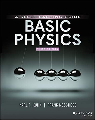 Pre-Owned Basic Physics: A Self-Teaching Guide, 3rd Edition (Wiley Self-Teaching Guides) Paperback