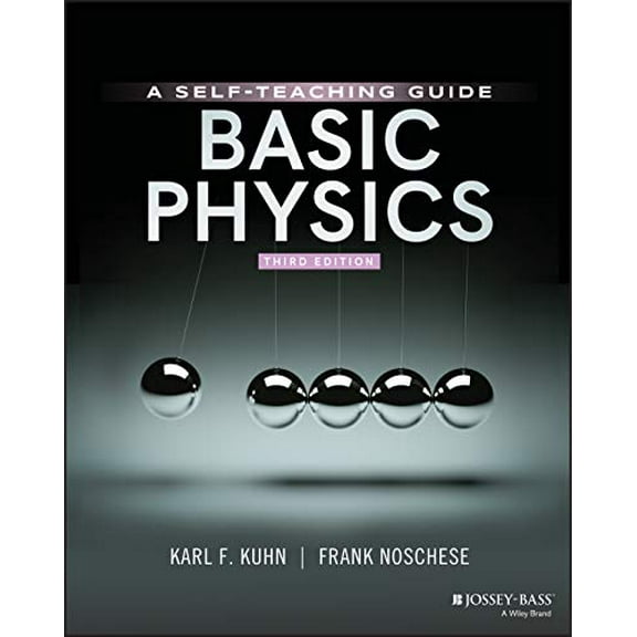 Pre-Owned Basic Physics: A Self-Teaching Guide (Paperback) 111962990X 9781119629900