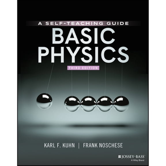 Pre-Owned Basic Physics: A Self-Teaching Guide (Paperback) 111962990X 9781119629900