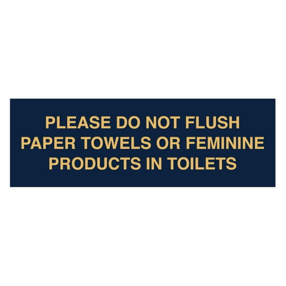 Basic Please Do Not Flush Paper towel Or Feminine Products In Toilets Sign (Navy Blue/Gold) - Small