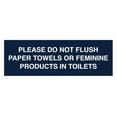 thumbnail image 1 of Basic Please Do Not Flush Paper towel Or Feminine Products In Toilets Sign (Navy Blue / White) - Medium, 1 of 5