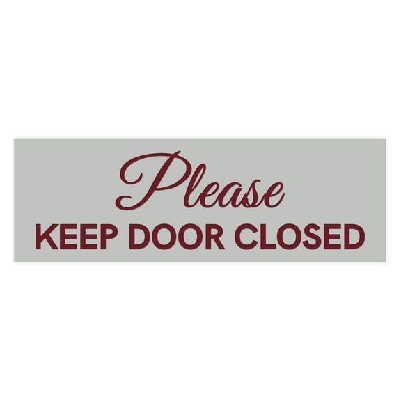 Basic Please Keep Door Closed Sign (Light Grey / Burgundy) - Medium