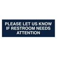 thumbnail image 1 of Basic Please Let Us Know If Restroom Needs Attention Sign (Navy Blue / White) - Small, 1 of 5