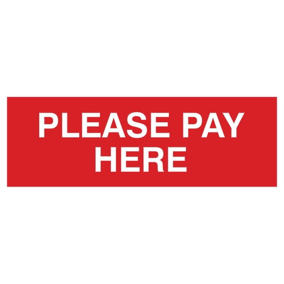 Basic Please Pay Here Sign (Red) - Small