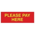 thumbnail image 1 of Basic Please Pay Here Sign (Red/Yellow) - Large, 1 of 5