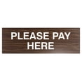 thumbnail image 1 of Basic Please Pay Here Sign (Walnut) - Large, 1 of 5