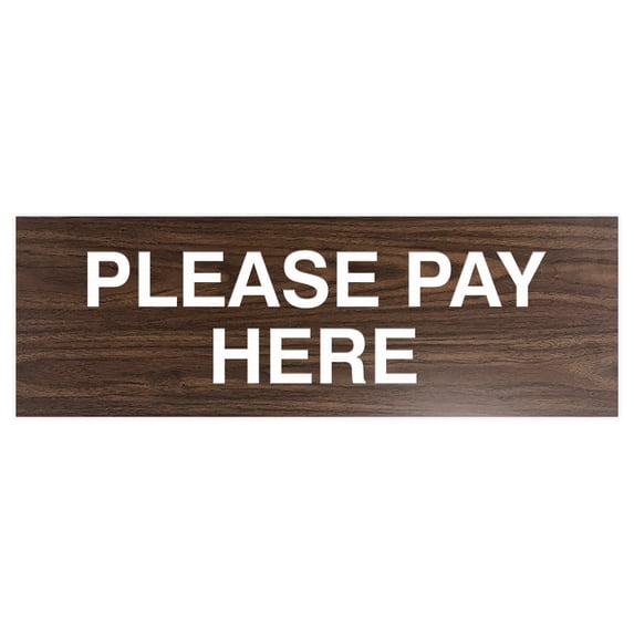 Basic Please Pay Here Sign (Walnut) - Large