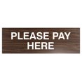 thumbnail image 1 of Basic Please Pay Here Sign (Walnut) - Small, 1 of 5