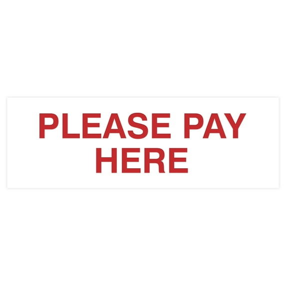 Basic Please Pay Here Sign (White/Red) - Medium