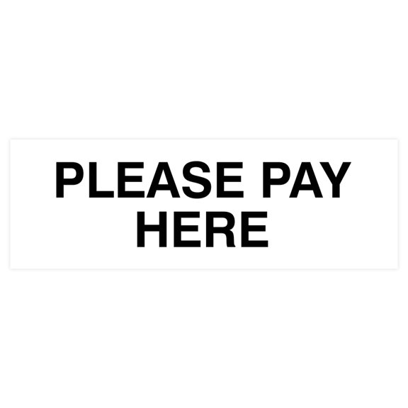 Basic Please Pay Here Sign (White) - Small