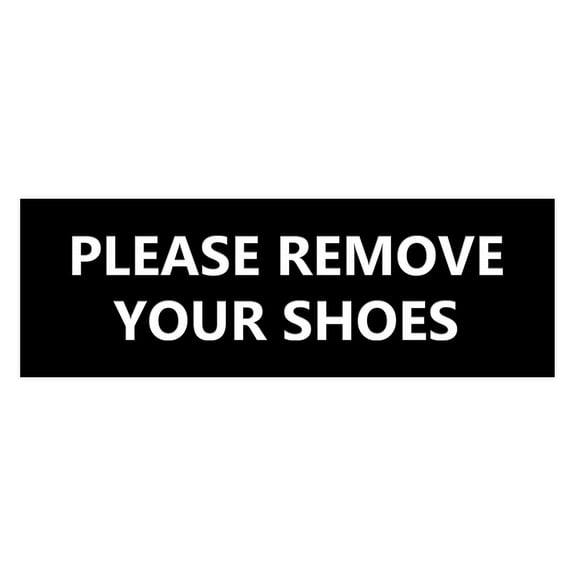 Basic Please Remove Your Shoes Sign (Black) - Small