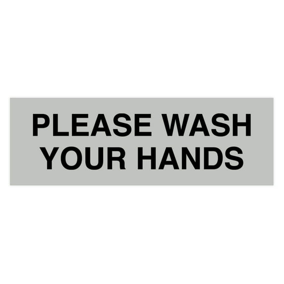 Basic Please Wash Your Hands Sign (Lt Gray) - Large