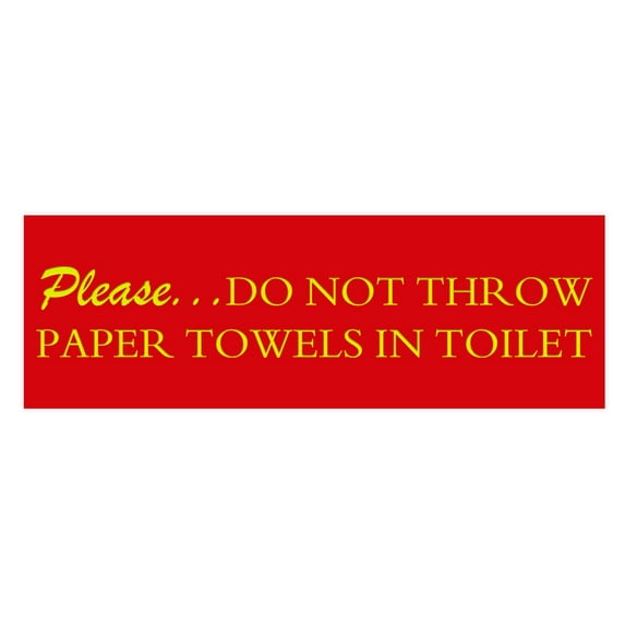 Basic Please do not throw paper towels in toilet Sign (Red/Yellow) - Small