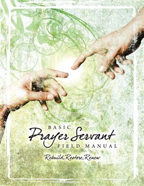 Basic Prayer Servant Training Manual (Paperback) by Walnut Hill Community Church