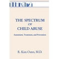 thumbnail image 1 of Basic Principles Into Practice The Spectrum of Child Abuse: Assessment, Treatment and Prevention, Book 8, (Paperback), 1 of 1