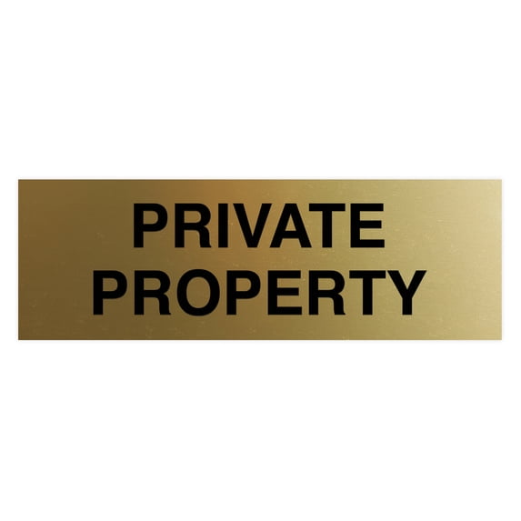 Basic Private Property Sign (Brushed Gold) - Small