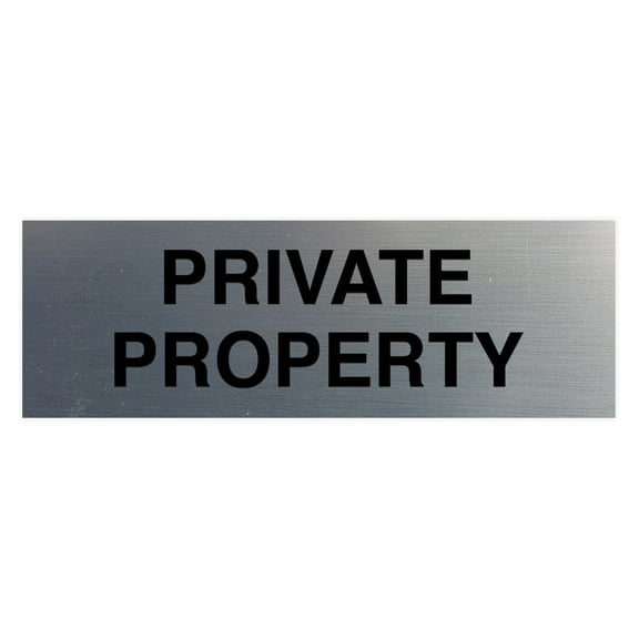 Basic Private Property Sign (Brushed Silver) - Large