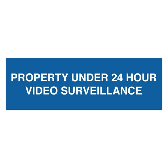 Basic Property Under 24 Hour Video Surveillance Sign (Blue) - Small