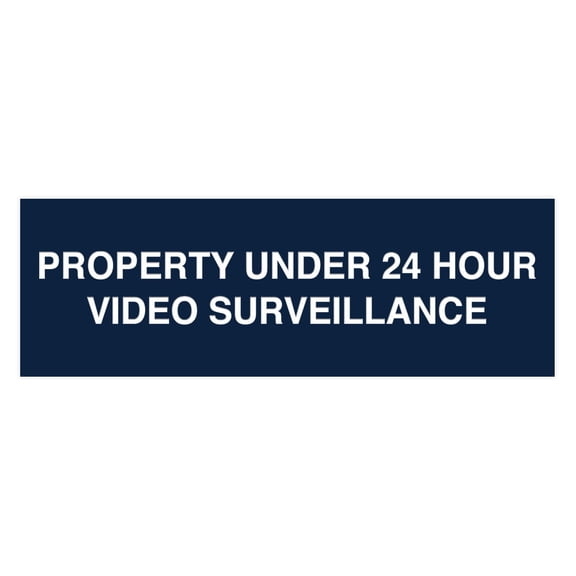 Basic Property Under 24 Hour Video Surveillance Sign (Navy Blue / White) - Small