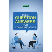 Basic Question Answers for Communication Spoken English, Paperback