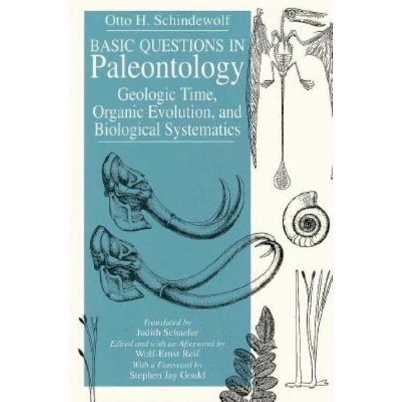 Basic Questions in Paleontology : Geologic Time, Organic Evolution, and Biological Systematics (Paperback)