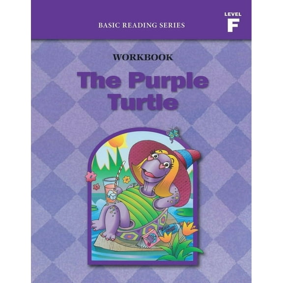 Basic Reading The Purple Turtle (Level F Workbook), Basic Reading Series: Classic Phonics Program for Beginning Readers, ages 5-8, ill, Book 13, (Paperback)