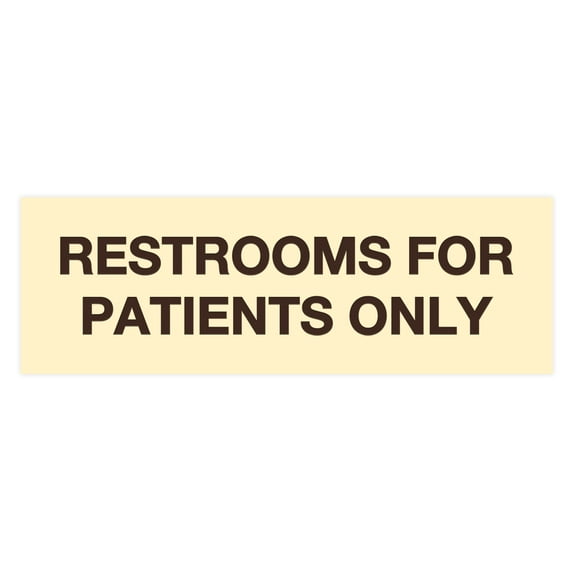 Basic Restrooms For Patients Only Sign(Ivory/Dark Brown) - Small