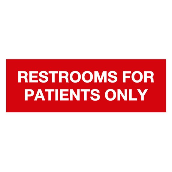 Basic Restrooms For Patients Only Sign(Red) - Small