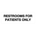 thumbnail image 1 of Basic Restrooms For Patients Only Sign(White) - Small, 1 of 5