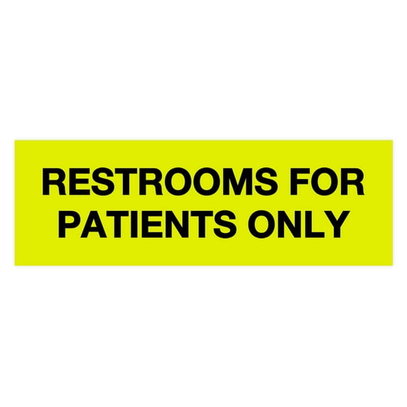 Basic Restrooms For Patients Only Sign(Yellow / Black) - Medium