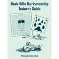 thumbnail image 1 of Basic Rifle Marksmanship Trainer's Guide (Paperback), 1 of 1