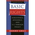 thumbnail image 1 of Pre-Owned Basic Rights: Subsistence, Affluence, and U.S. Foreign Policy - Second Edition (Paperback) 0691029296 9780691029290, 1 of 1