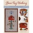 thumbnail image 1 of Pre-Owned Basic Rug Hooking: Complete guide to tools and materials; Step-by-step instructions and photos; 5 beginner projects Paperback, 1 of 1